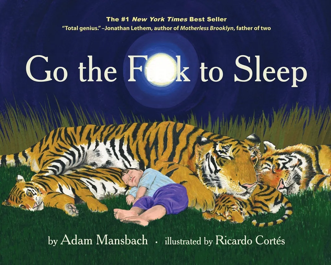 Go The F To Sleep
